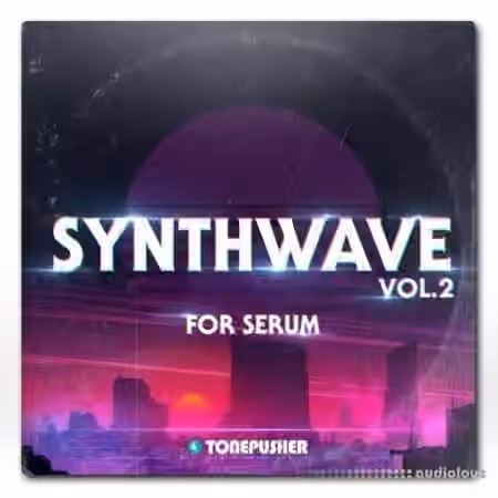 Tonepusher Synthwave Vol.2 [Synth Presets]