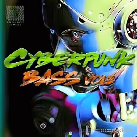 Toolbox Samples Cyberpunk Bass Vol 2 [WAV]