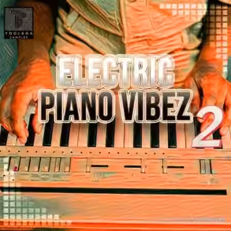 Toolbox Samples Electric Piano Vibes Vol 2 [WAV]
