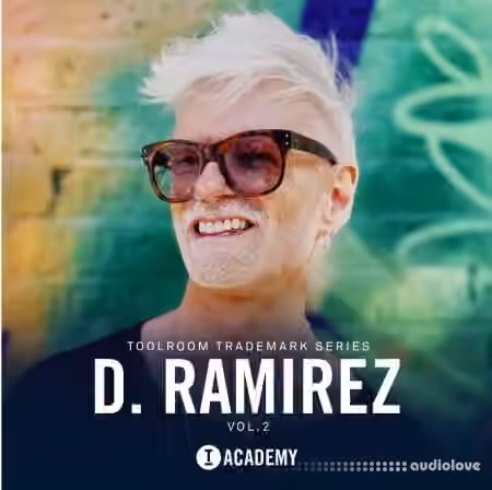 Toolroom Academy D. Ramirez Vol.2 Trademark Series [WAV]