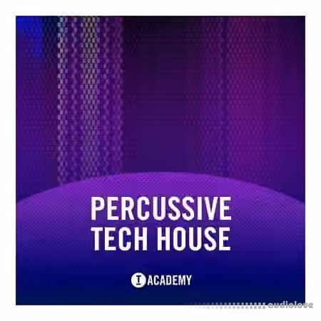 Toolroom Academy Percussive Tech House [MULTiFORMAT]