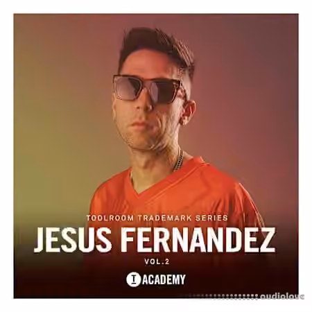 Toolroom Jesus Fernandez Vol.2 Trademark Series [WAV]