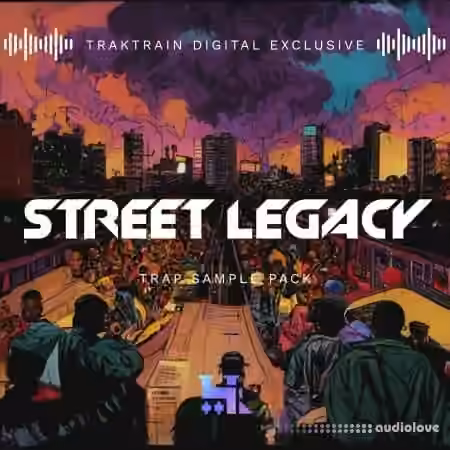 TrakTrain Street Legacy Trap Sample Pack [WAV]