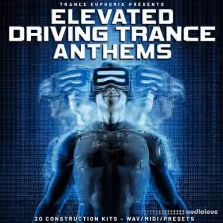 Trance Euphoria Elevated Driving Trance Anthems [WAV, MiDi, Synth Presets]