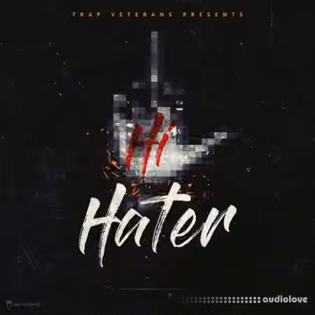 Trap Veterans Hi Hater [WAV, MiDi]