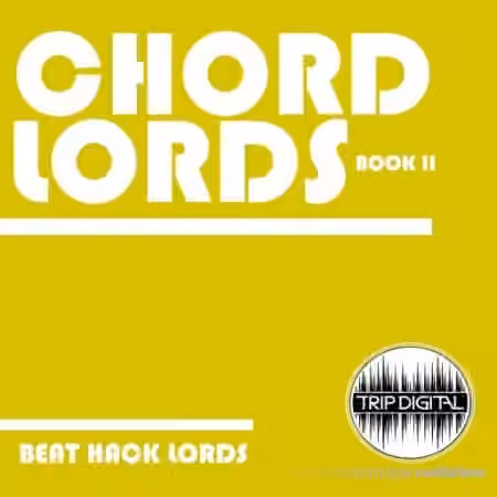 Trip Digital Chord Lords Book 2 [WAV]