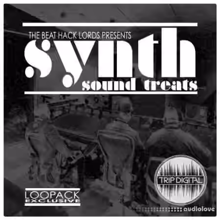 Trip Digital Synth Sound Treats [WAV]