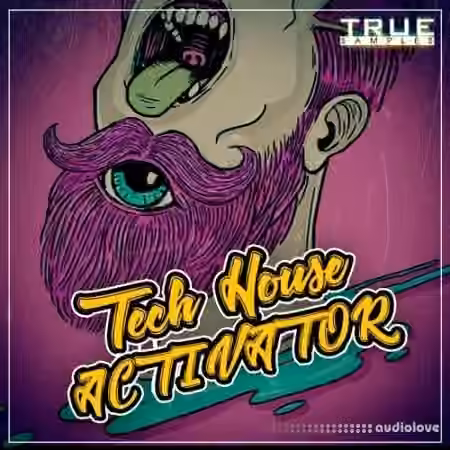 True Samples Tech House Activator [WAV, MiDi, Synth Presets]