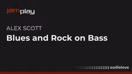 Truefire Alex Scott's Blues and Rock on Bass [TUTORiAL]
