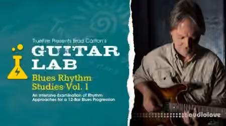 Truefire Brad Carlton Blues Rhythm Studies Vol.1 [TUTORiAL]
