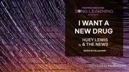 Truefire Callum Bair's Song Lesson: I Want a New Drug [TUTORiAL]