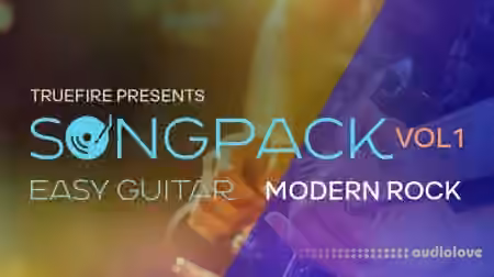 Truefire Christopher Galen's Easy Guitar SongPack Modern Rock Vol.1 [TUTORiAL]