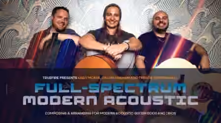Truefire Full Spectrum Modern Acoustic [TUTORiAL]