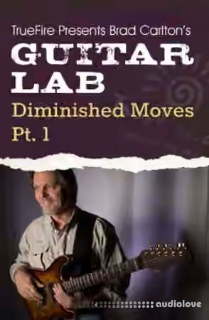 Truefire Guitar Lab Diminished Moves Vol.1 [TUTORiAL]