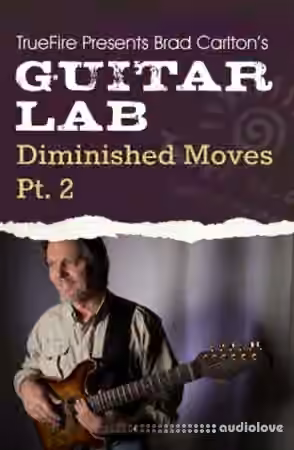Truefire Guitar Lab Diminished Moves Vol.2 [TUTORiAL]