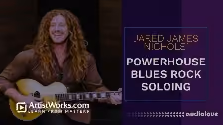 Truefire Jared James Nichols' Powerhouse Blues-Rock Soloing [TUTORiAL]