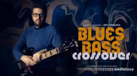 Truefire Jeff Denson Blues Bass Crossover [TUTORiAL]
