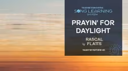 Truefire Matthew Lee's Song Lesson: Prayin' for Daylight by Rascal Flatts [TUTORiAL]
