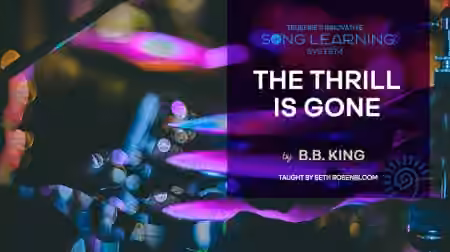 Truefire Seth Rosenbloom's Song Lesson The Thrill is Gone [TUTORiAL]