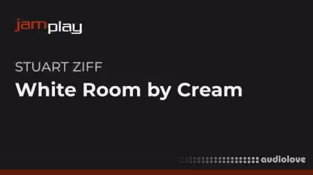 Truefire Stuart Ziff's White Room by Cream [TUTORiAL]