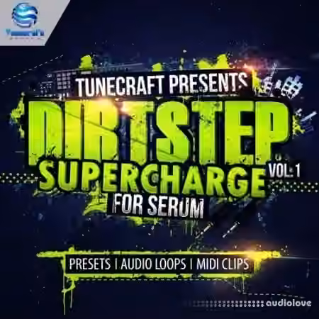 Tunecraft Sounds Dirtstep Supercharge Vol.1 [WAV, MiDi, Synth Presets]
