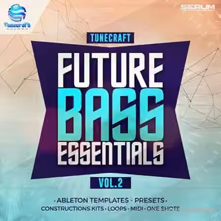 Tunecraft Sounds Future Bass Essentials Vol.2 [WAV, MiDi, Synth Presets, DAW Templates]