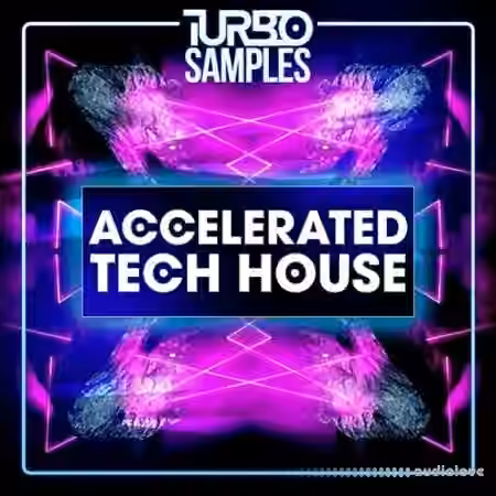 Turbo Samples Accelerated Tech House [WAV, MiDi]