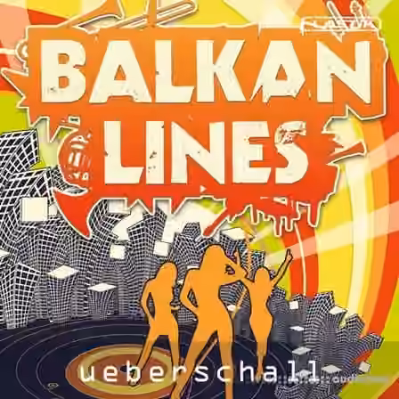 Ueberschall Balkan Lines [Elastik]