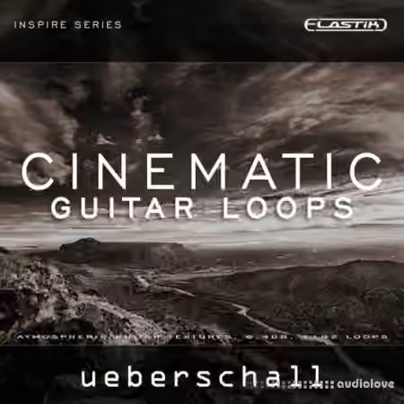 Ueberschall Cinematic Guitar Loops [Elastik]