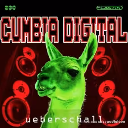 Ueberschall Cumbia Digital [Elastik]