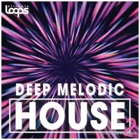 Ultimate Loops Deep Melodic House 2 [WAV]