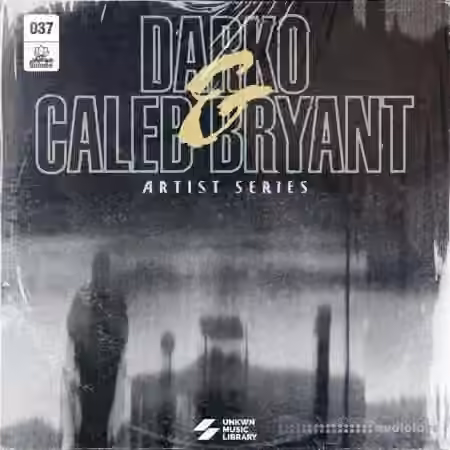 UNKWN Darko and Caleb Bryant [WAV]