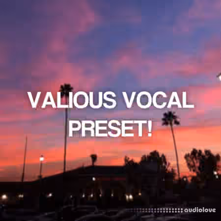 Valious Vocal Preset [Synth Presets]