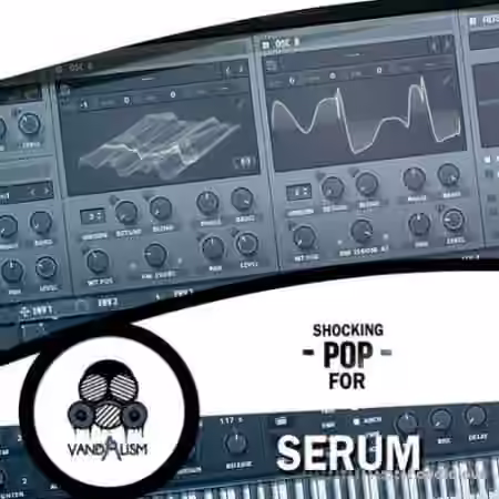 Vandalism Shocking Pop [Synth Presets]
