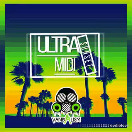 Vandalism Ultra MIDI Sunset [MiDi]