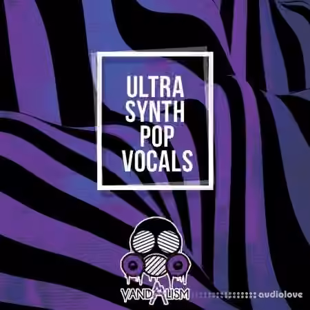 Vandalism Ultra Synth Pop Vocals [WAV]