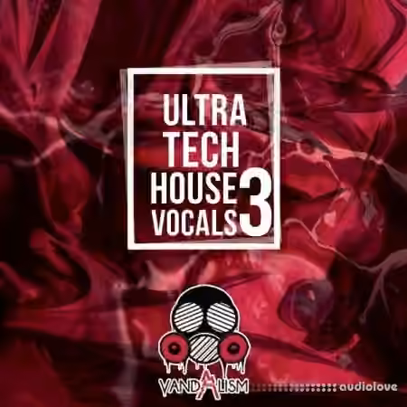 Vandalism Ultra Tech House Vocals 3 [WAV]