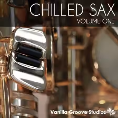 Vanilla Groove Studios Chilled Sax Vol.1 [WAV]