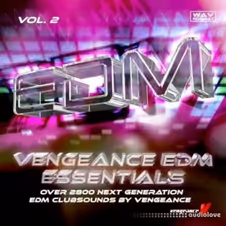 Vengeance EDM Essentials Vol.2 [WAV]