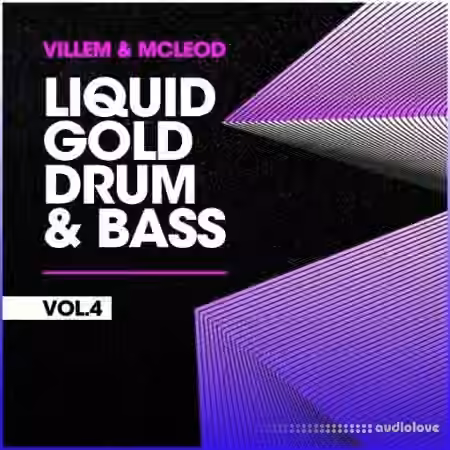 Villem & McLeod Samples & Sounds Liquid Gold Drum & Bass VOL 4 [WAV]