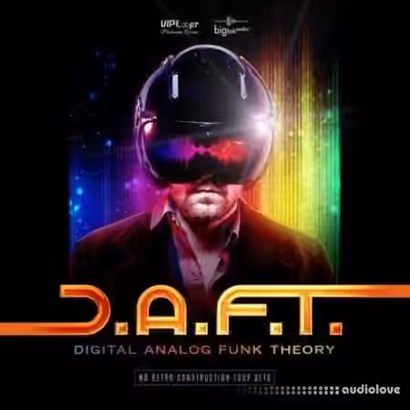 Vip Loops DAFT Digital Analog Funk Theory [WAV, AiFF, REX, KONTAKT]