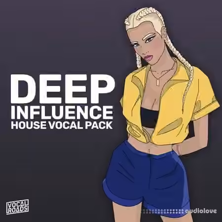 Vocal Roads Deep Influence: House Vocal Pack [WAV, MiDi]
