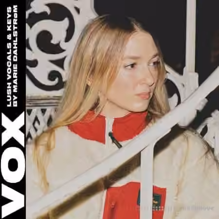 VOX Lush Vocals and Keys by Marie Dahlstr├╕m [WAV]