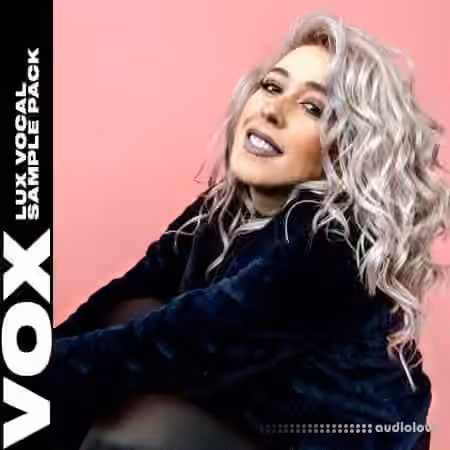 VOX LUX Vocal Sample Pack [WAV]
