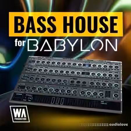 WA Production Bass House for Babylon [Synth Presets]