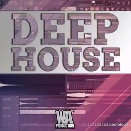 WA Production Deep House [TUTORiAL]