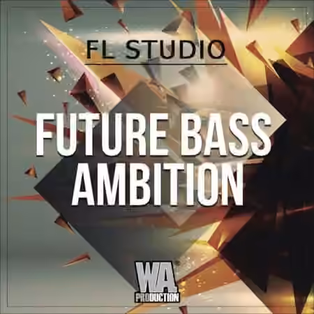 WA Production Future Bass Ambition [MULTiFORMAT]