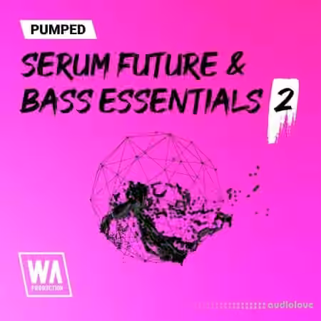 WA Production Pumped Serum Future Bass House Essentials 2 [Synth Presets]