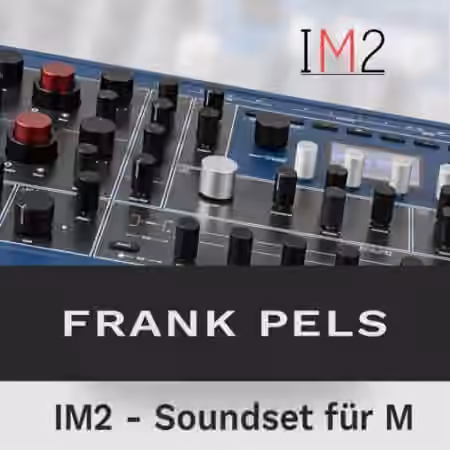 Waldorf Music Soundset Frank Pels IM2 [Synth Presets]