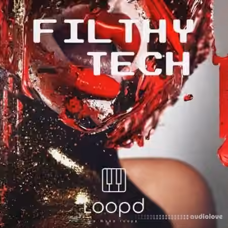 LOOPD Samples Filthy Tech [WAV]